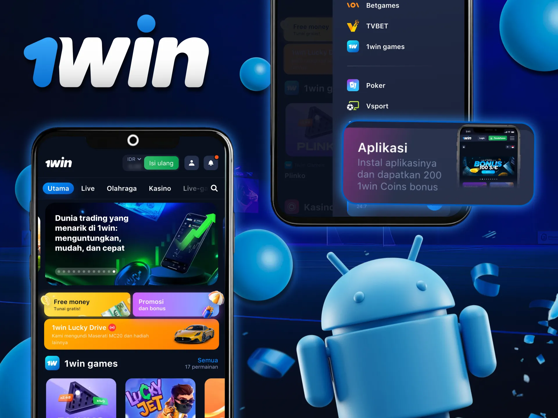 Unduh APK 1Win dan mainkan langsung dari Android.